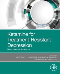 Abbildung von: Ketamine for Treatment-Resistant Depression - Academic Press