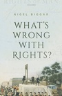 Cover: What's Wrong with Rights? - OUP eBook