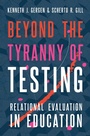 Cover: Beyond the Tyranny of Testing - OUP eBook
