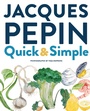 Cover: Jacques Pepin Quick & Simple - Mariner Books
