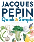 Cover: Jacques Pepin Quick & Simple - Mariner Books