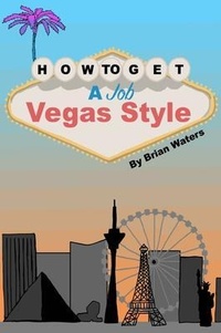 Enlarge image Cover: How To Get A Job Vegas Style - Audiolution
