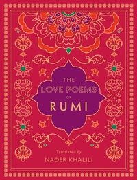 Enlarge image Cover: The Love Poems of Rumi - Wellfleet Press