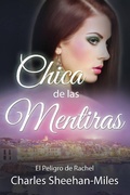 Cover: Chica de las Mentiras (La cronolog&iacute;a en orden de Las Hermanas Thompson:  *Una canci&oacute;n para Julia - 2002 *S&oacute;lo recuerda r) - La cronolog&iacute;a en orden de Las Hermanas Thompson:  *Una canci&oacute;n para Julia - 2002 *S&oacute;lo recuerda r