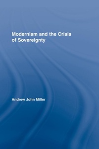 Abbildung von: Modernism and the Crisis of Sovereignty - Routledge