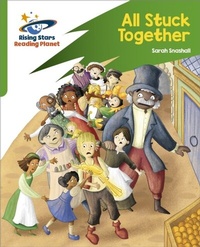 Enlarge image Cover: Reading Planet: Rocket Phonics - Target Practice - All Stuck Together - Green - Rising Stars