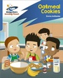 Cover: Reading Planet: Rocket Phonics - Target Practice - Oatmeal Cookies - Blue - Rising Stars