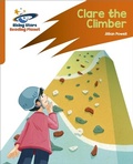 Cover: Reading Planet: Rocket Phonics - Target Practice - Clare the Climber - Orange - Rising Stars
