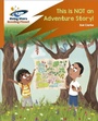 Cover: Reading Planet: Rocket Phonics - Target Practice - This is not an Adventure Story! - Orange - Rising Stars