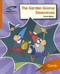 Cover: Reading Planet: Rocket Phonics - Target Practice - The Garden Gnome Detectives - Orange - Rising Stars