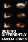 Cover: Seeing Differently - Routledge