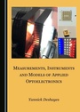 Cover: Measurements, Instruments and Models of Applied Optoelectronics - Cambridge Scholars Publishing