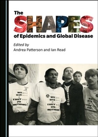 Abbildung von: Shapes of Epidemics and Global Disease - Cambridge Scholars Publishing