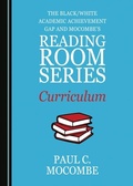 Cover: Black/White Academic Achievement Gap and Mocombe's Reading Room Series Curriculum - Cambridge Scholars Publishing