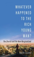 Cover: Whatever Happened to the Rich Young Man? - Wipf & Stock Publishers