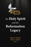 Cover: The Holy Spirit and the Reformation Legacy - Wipf and Stock Publishers