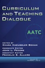 Cover: Curriculum and Teaching Dialogue - Information Age Publishing