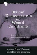 Cover: African Pentecostalism and World Christianity - Wipf and Stock Publishers
