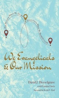 Cover: We Evangelicals and Our Mission - Wipf & Stock Publishers