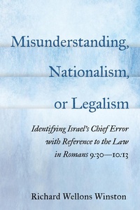 Abbildung von: Misunderstanding, Nationalism, or Legalism - Wipf and Stock Publishers