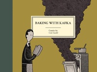 Enlarge image Cover: Baking With Kafka - Drawn & Quarterly