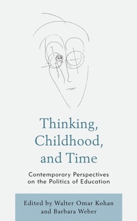 Enlarge image Cover: Thinking, Childhood, and Time - Lexington Books