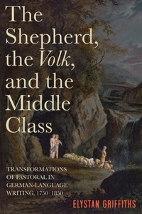 Enlarge image Cover: The Shepherd, the <I>Volk</I>, and the Middle Class - De Gruyter