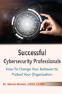 Cover: Successful Cybersecurity Professionals - Business Expert Press