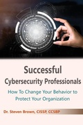 Cover: Successful Cybersecurity Professionals - Business Expert Press