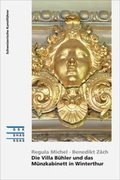Cover: Die Villa B&uuml;hler und das M&uuml;nzkabinett in Winterthur - Gesellschaft f. Schweiz. Kunstgesch.