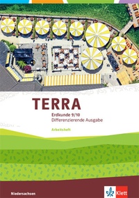 Abbildung von: TERRA Erdkunde 9/10. Differenzierende Ausgabe Niedersachsen, Bremen, Schleswig-Holstein - Klett