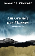Cover: Am Grunde des Flusses - Kampa Verlag