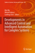 Cover: Developments in Advanced Control and Intelligent Automation for Complex Systems - Springer