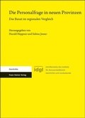 Cover: Die Personalfrage in neuen Provinzen - Franz Steiner Verlag