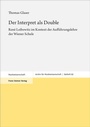 Cover: Der Interpret als Double - Franz Steiner Verlag