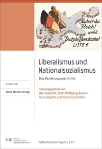 Abbildung von: Liberalismus und Nationalsozialismus - Franz Steiner Verlag