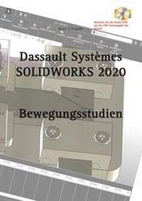 Abbildung von: SOLIDWORKS 2020 Bewegungsstudien - Books on Demand