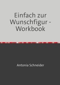 Cover: Einfach zur Wunschfigur - Workbook - epubli