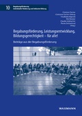 Cover: Begabungsf&ouml;rderung, Leistungsentwicklung, Bildungsgerechtigkeit - f&uuml;r alle! - Waxmann