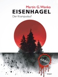 Cover: Eisenhagel - Ein Steiermark-Krimi - edition keiper