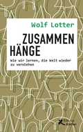 Cover: Zusammenh&auml;nge - Edition Einwurf GmbH