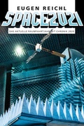 Cover: SPACE 2021 - Verein zur F&ouml;rderung der Raumfahrt e.V.