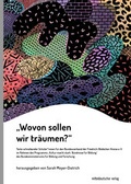 Cover: &raquo;Wovon sollen wir tr&auml;umen?&laquo; - Mitteldeutscher Verlag