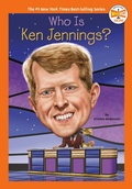 Cover: Who Is Ken Jennings? - Penguin Workshop