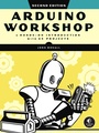 Cover: Arduino Workshop, 2nd Edition - No Starch Press