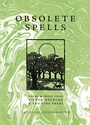 Cover: Obsolete Spells - Strange Attractor Press