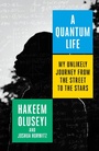 Cover: A Quantum Life - Ballantine Books