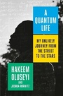 Cover: A Quantum Life - Ballantine Books Inc.