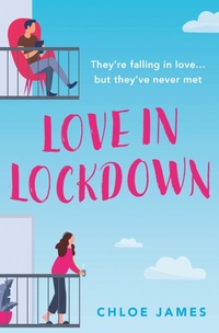 Enlarge image Cover: Love in Lockdown - AVON, a division of HarperCollins Publishers Ltd