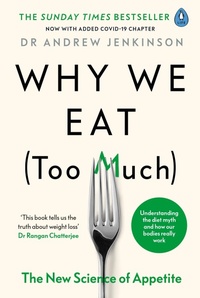 Abbildung von: Why We Eat (Too Much) - Penguin Life